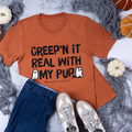 Creep'n it Real T-Shirt- Medium Only