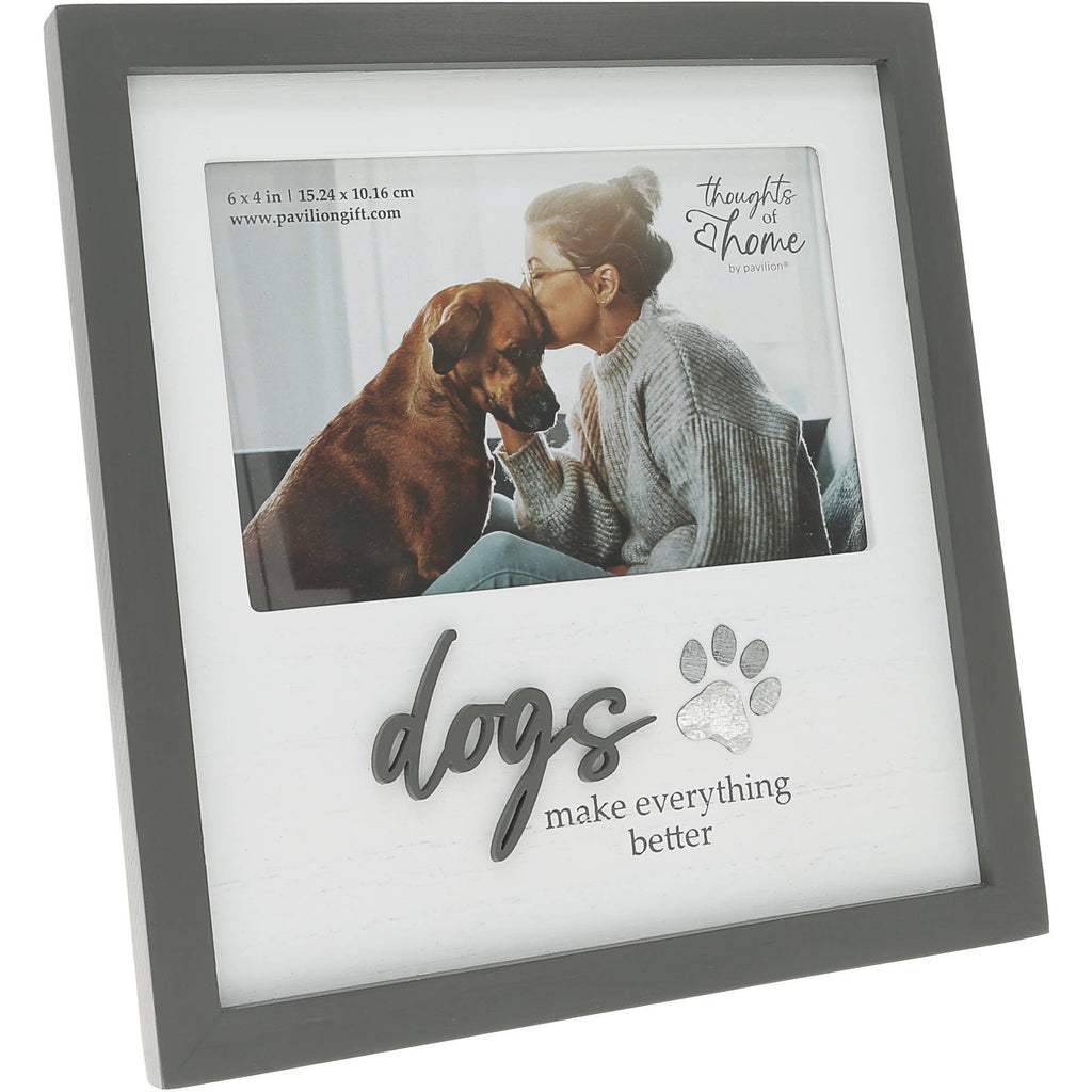 Dogs Make Everything Better Frame