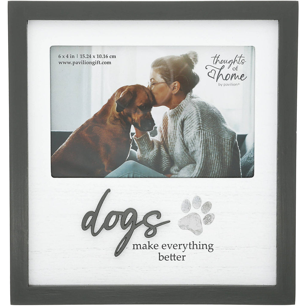 Dogs Make Everything Better Frame