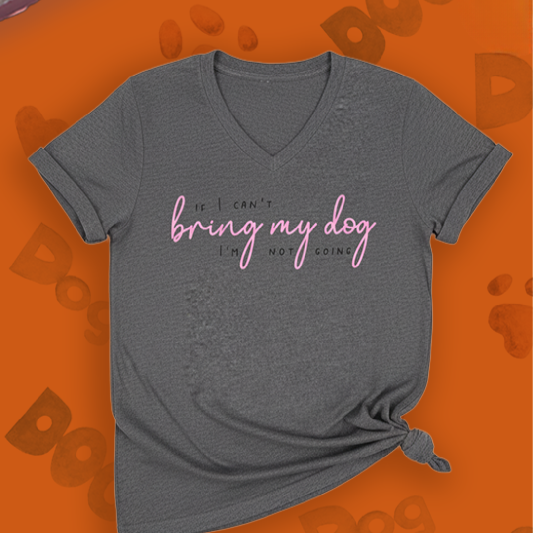 If I Can't Bring my Dog T-Shirt