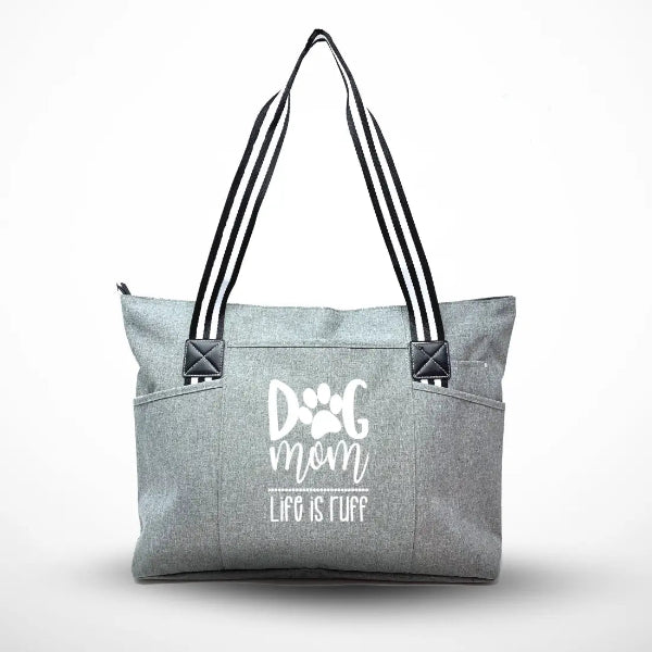 Dog Mom Tote - Life is Ruff (sale)
